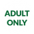 Adult Only